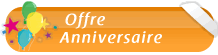 Offre anniversaire